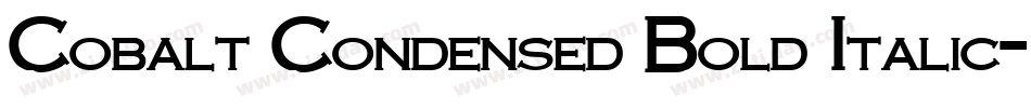 Cobalt Condensed Bold Italic字体转换